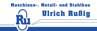 Maschinen-, Metall- und Stahlbau Ulrich Ru&szlig;ig